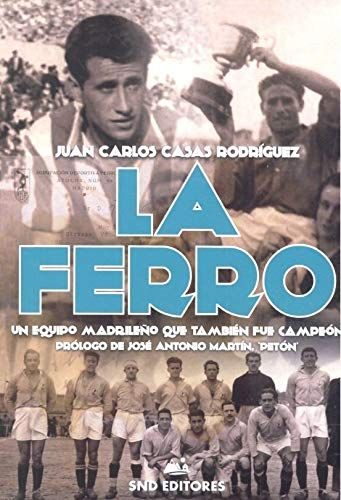 En este momento estás viendo Juan Carlos Casas homenajea a “la Ferroviaria”, el equipo de fútbol que habría cumplido ahora su centenario